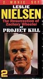 2 Moive Set Leslie Nielsen: The Resurrection of Zachary Wheeler and Project Kill