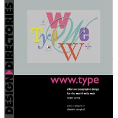 WWW.Type: Effective Typographic Design for the World Wide Web with Other (Design Directories)