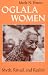 Oglala Women: Myth, Ritual, and Reality (Women in Culture and Society Series)