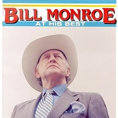 Bill Monroe at His Best