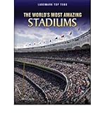 The world's most amazing stadiums