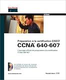 Préparation à la certification Cisco CCNA 640-607 - 1 CD-ROM