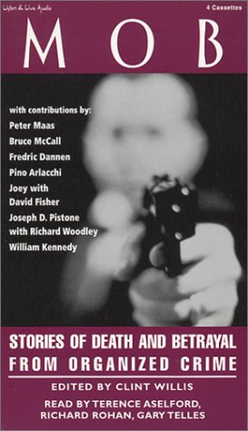 mob stories of death and betrayal from organized crime adrenaline