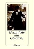 Gespr&auml;che mit Cezanne - Paul Cezanne
