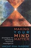 Making Your Mind Matter: Strategies for Increasing Practical Intelligence