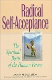 Radical Self-Acceptance