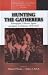 Hunting the Gatherers: Ethnographic Collectors, Agents and Agency in Melanesia (Methodology & History in Anthropology)