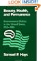 Beauty, Health, and Permanence: Environmental Politics in the United States, 1955-1985 (Studies in Environment and History)