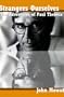 Strangers Ourselves: The Adventures of Paul Theroux