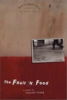 The Fruit 'N Food: A Novel