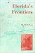 Florida's Frontiers (History of the Trans-Appalachian Frontier)