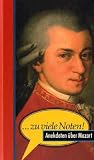 ... zu viele Noten! Anekdoten �ber Mozart - Margarete Drachenberg