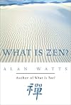 What Is Zen?