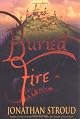 Buried Fire by Jonathan Stroud