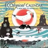ECOlogical 2010 Deluxe Wall Calendar (Sixth Edition)
