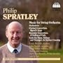 Philip Spratley: Music for String Orchestra
