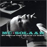 Qui S�me le Vent R�colte le Tempo - MC Solaar