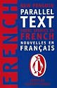 French short stories: Nouvelles Francaises (New Penguin Parallel Text Series): Short Stories in French