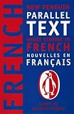 French short stories: Nouvelles Francaises (New Penguin Parallel Text Series): Short Stories in French