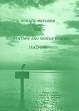 Science Methods For Elementary And Middle School Teachers