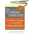 Celiac Disease: A Guide to Living with Gluten Intolerance by  Sylvia Llewelyn Bower, Mary Kay Sharrett, and Steve Plogsted