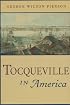 Alexis de Tocqueville: Democracy's Guide (Eminent Lives)