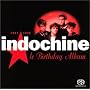 Birthday album 1981-1996 - Format SACD ~ Indochine