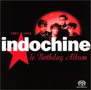 Indochine - Birthday album 1981-1996 - For - Zortam Music