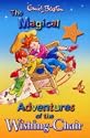 The Magical Adventures of the Wishing Chair