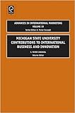 Michigan State University contributions to international business and innovation