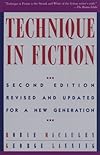 Technique In Fiction: Secodn Edition, Revised and Updated for a New Generation (Writer's Library (New York, N.Y).)