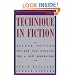 Technique In Fiction, Second Edition: Revised and Updated for a New Generation (Writer's Library (New York, N.Y).)