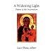 A Widening Light: Poems of the Incarnation