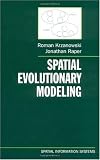 Spatial Evolutionary Modeling (Spatial Information Systems)