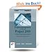 Projektmanagement mit Microsoft Project 2010: Termine, Kosten & Ressourcen im Griff (bhv Einsteigerseminar)