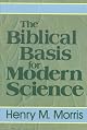 The Biblical Basis for Modern Science