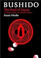 Bushido: Samurai Ethics and the Soul of Japan