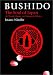 Bushido: The Soul of Japan. A Classic Essay on Samurai Ethics