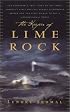 The Keeper of Lime Rock: The Remarkable True Story of Ida Lewis, America's Most Celebrated Lighthouse Keeper