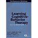 Learning Cognitive-Behavior Therapy: An Illustrated Guide