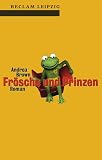 Froesche und Prinzen.