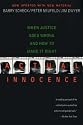 Actual Innocence: When Justice Goes Wrong and How to Make it Right