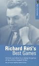 Richard Reti's Best...
