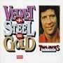 Velvet + Steel = Gold: Tom Jones 1964-1969