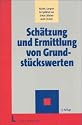 Schätzung und Ermittlung von Grundstückswerten