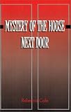 Mystery of the House Next Door