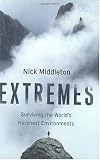 Extremes: Surviving the World's Harshest Environments
