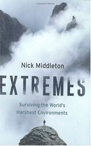 City Travel Guides Discounted  Books : Extremes: Surviving the World's Harshest Environments
