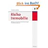 Risiko Immobilie: Methoden und Techniken der Risikomessung bei Immobilieninvestitionen: Risikoanalyse und Risikomanagement - Erfassung und Analyse von Investitionsrisiken