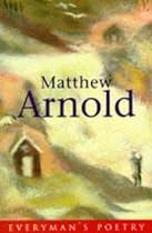 Matthew Arnold: Everyman Poetry